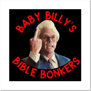 Baby billy's bible bonkers Posters and Art